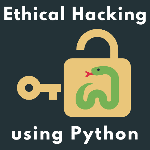 Ethical Hacking using Python – Quick Intro